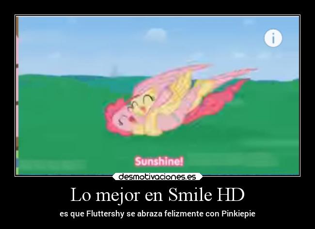 Lo mejor en Smile HD - es que Fluttershy se abraza felizmente con Pinkiepie