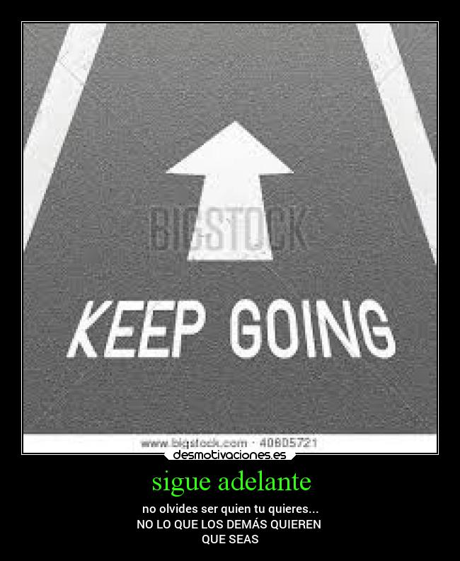 sigue adelante - 