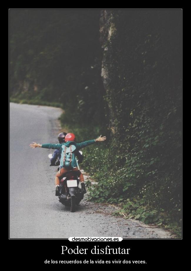 Poder disfrutar - 