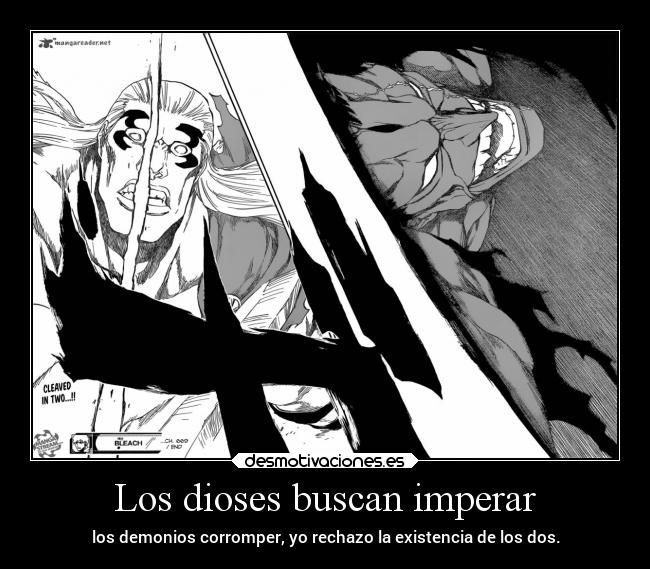 Los dioses buscan imperar -