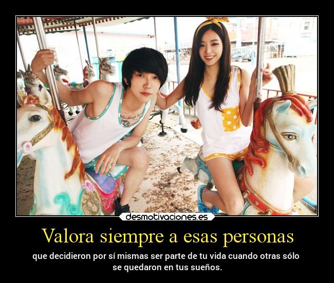 Valora siempre a esas personas - 