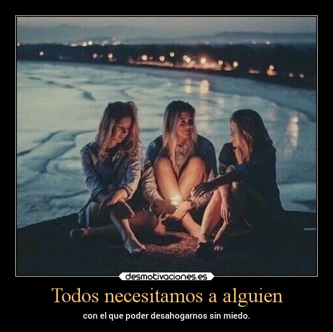 Todos necesitamos a alguien -
