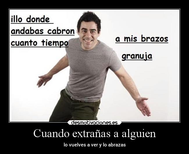 Cuando extrañas a alguien -