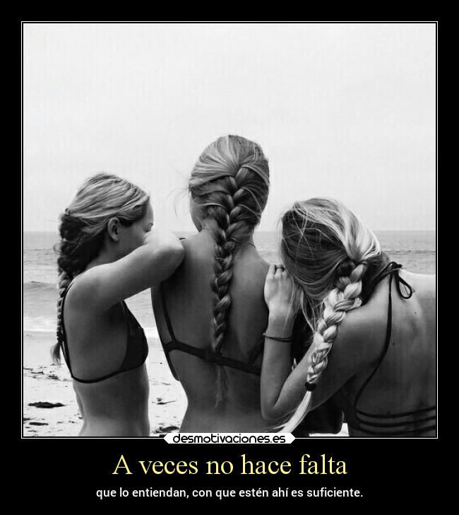 A veces no hace falta - 