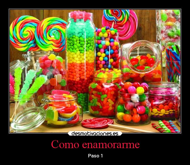 Como enamorarme - Paso 1
