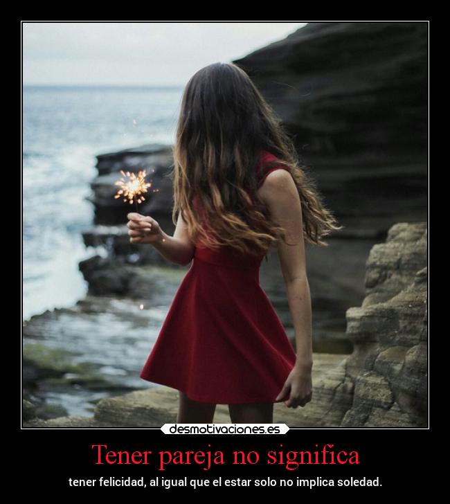 Tener pareja no significa - 