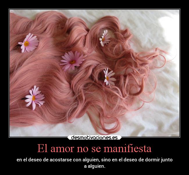 carteles amor desmotivaciones deseos desamor vida sexo sentimientos pensamientos desmotivaciones