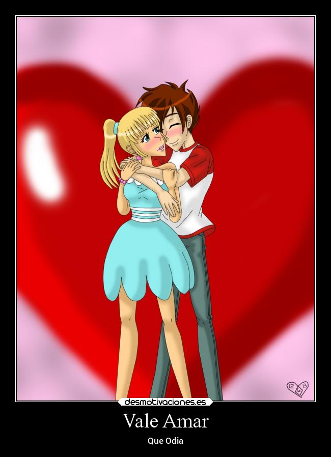 Vale Amar - Que Odia