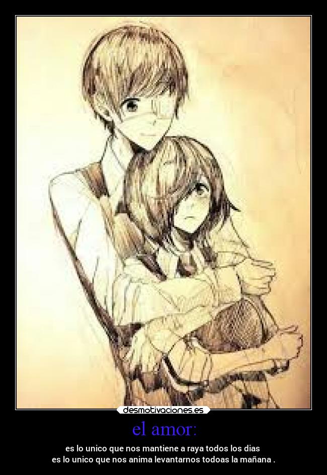 el amor: -