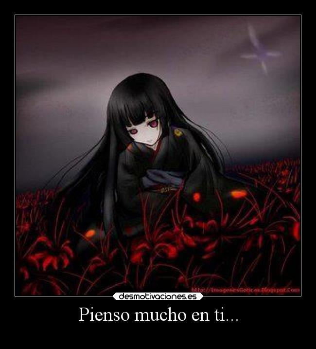Pienso mucho en ti... -