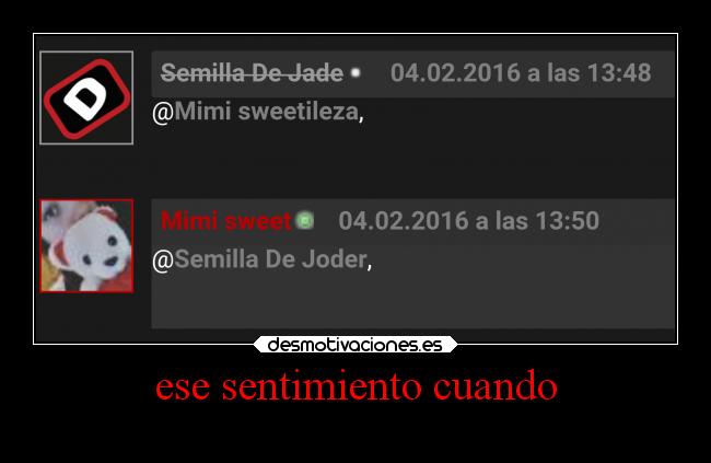 ese sentimiento cuando -