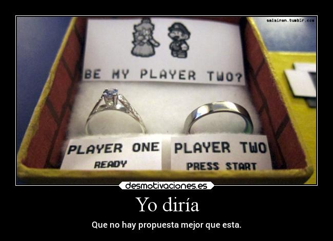 Yo diría - Que no hay propuesta mejor que esta.