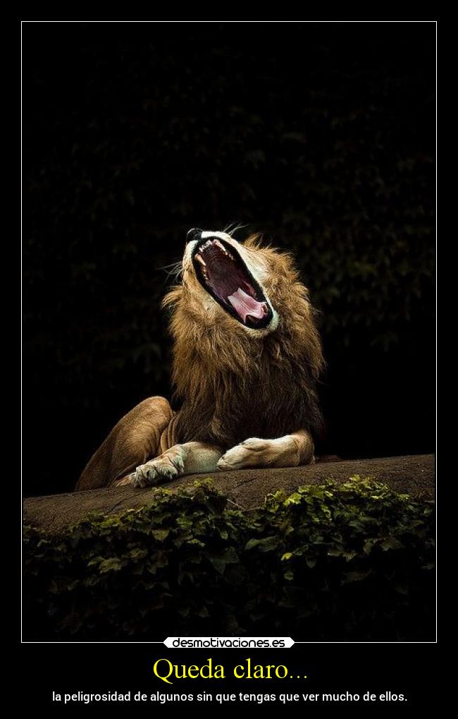 Queda claro... - 