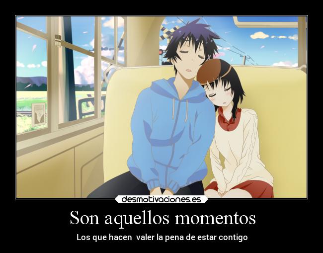 Son aquellos momentos -