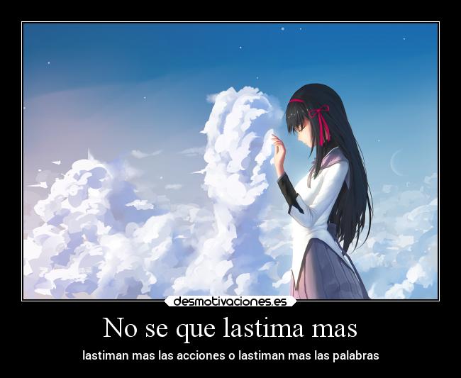 No se que lastima mas - 