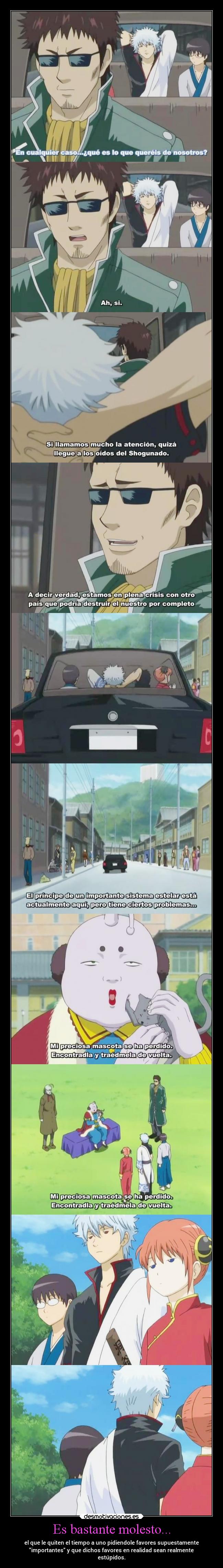 Es bastante molesto... - 