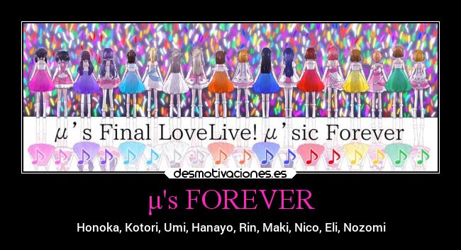 μs FOREVER - Honoka, Kotori, Umi, Hanayo, Rin, Maki, Nico, Eli, Nozomi