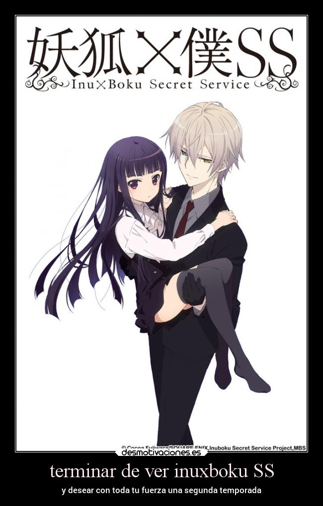 terminar de ver inuxboku SS -