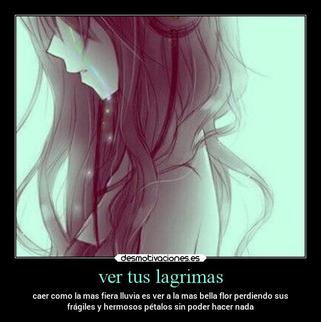 ver tus lagrimas - 