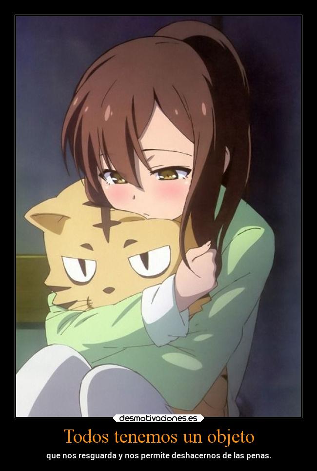 Todos tenemos un objeto -