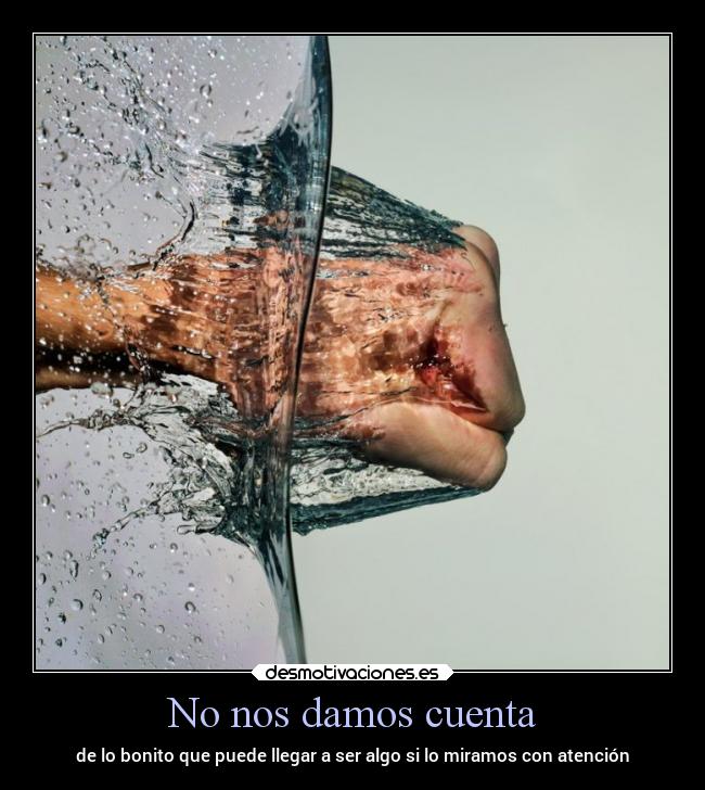 No nos damos cuenta - 