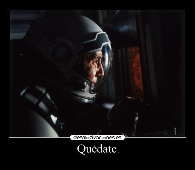 Quédate. - 