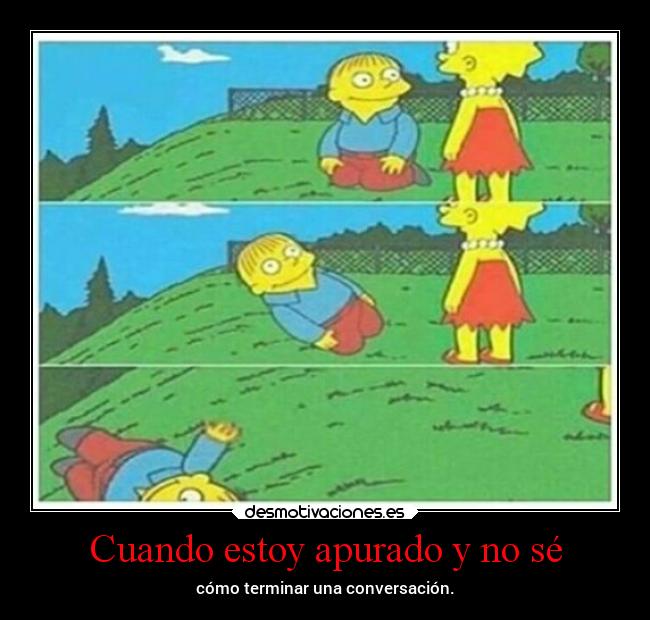 Cuando estoy apurado y no sé - 