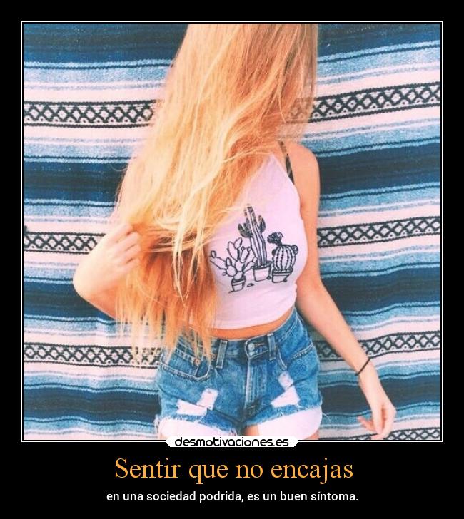 Sentir que no encajas - 