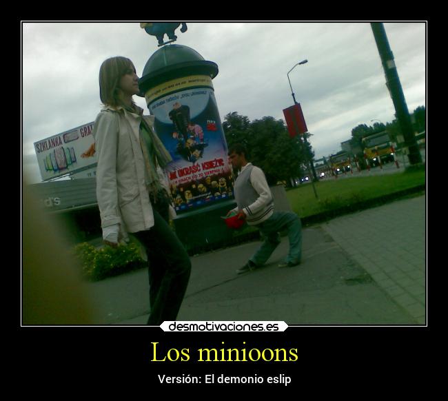 Los minioons - Versión: El demonio eslip