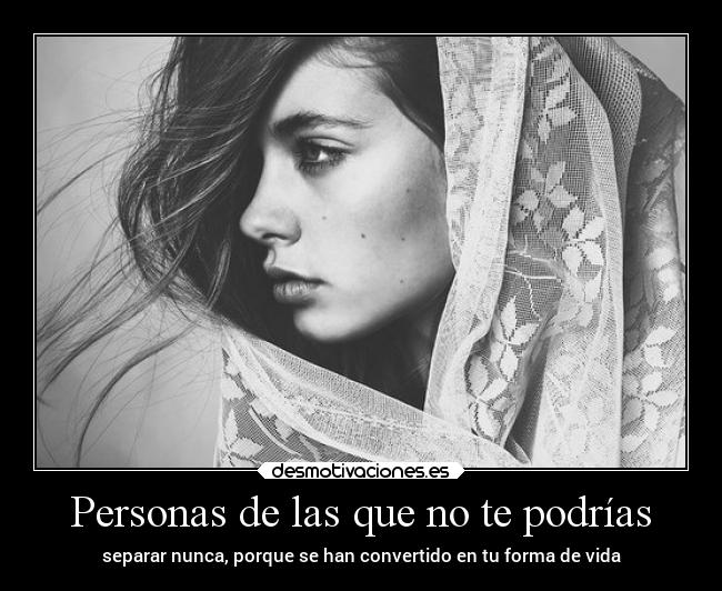 Personas de las que no te podrías -