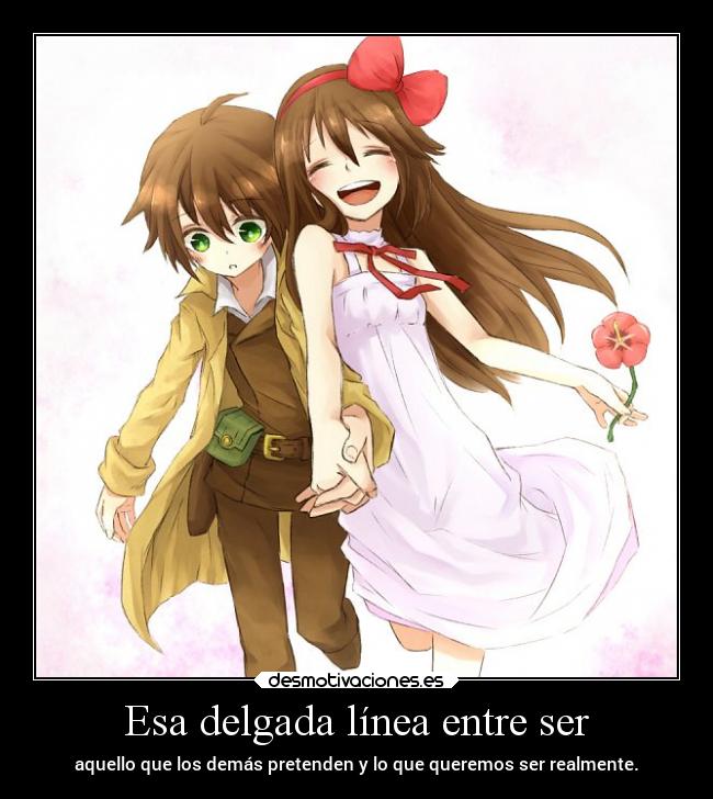 Esa delgada línea entre ser -