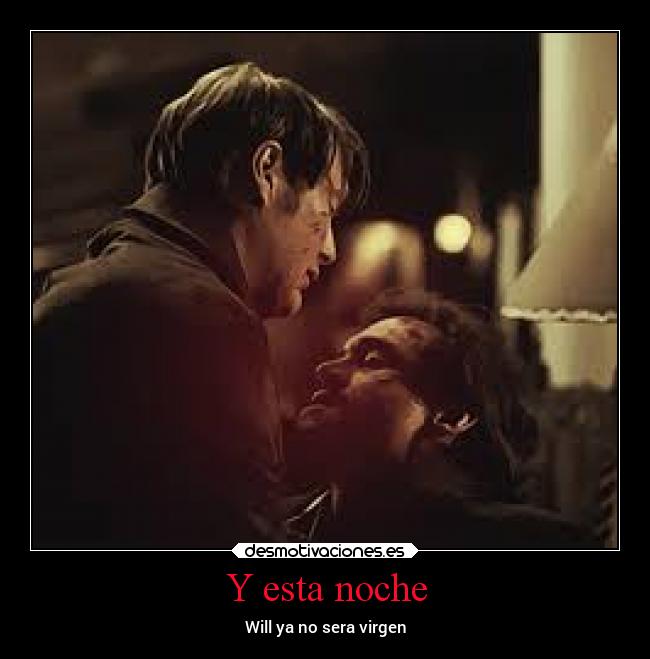 Y esta noche - Will ya no sera virgen