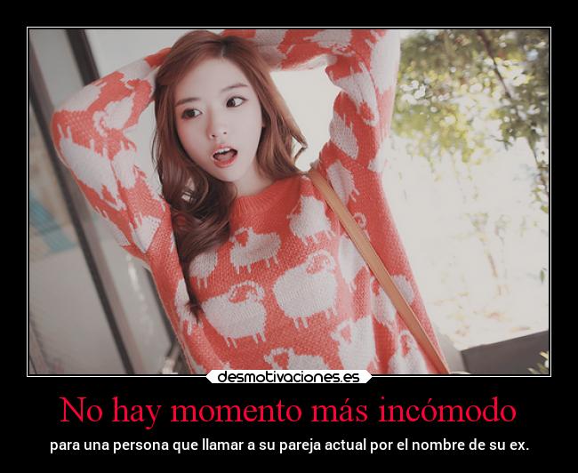 No hay momento más incómodo -