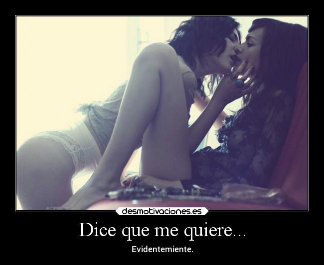 Dice que me quiere... -