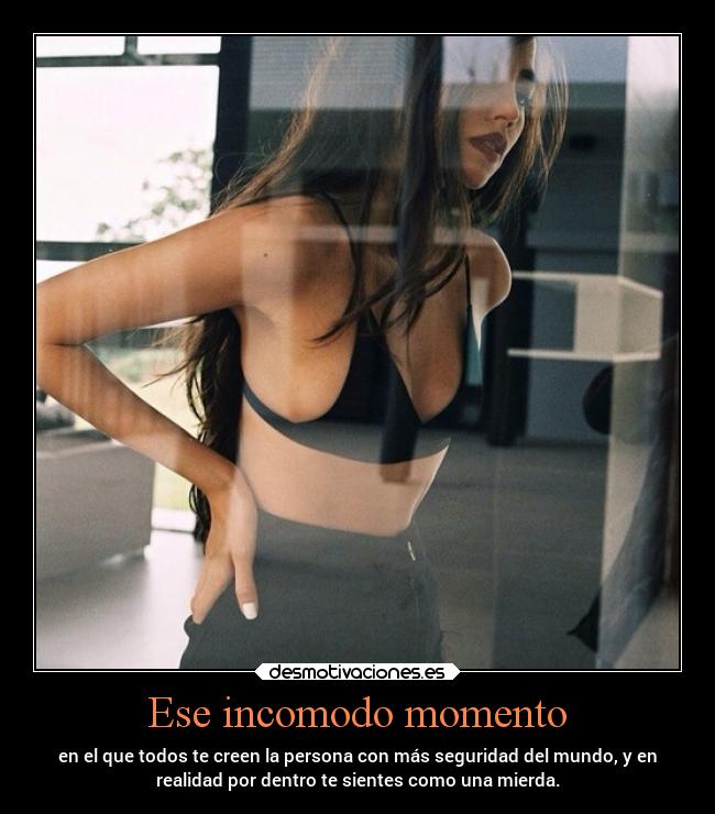 Ese incomodo momento - 