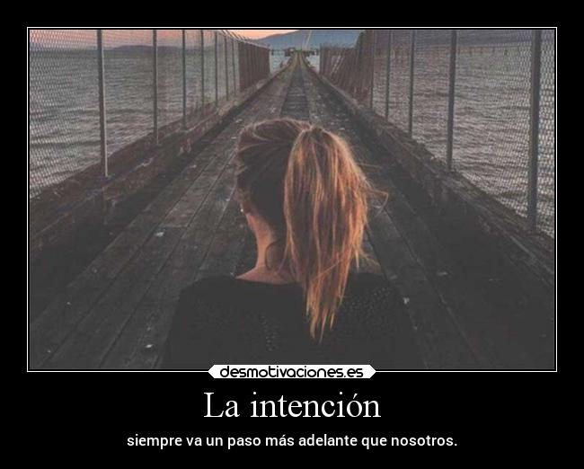La intención - 