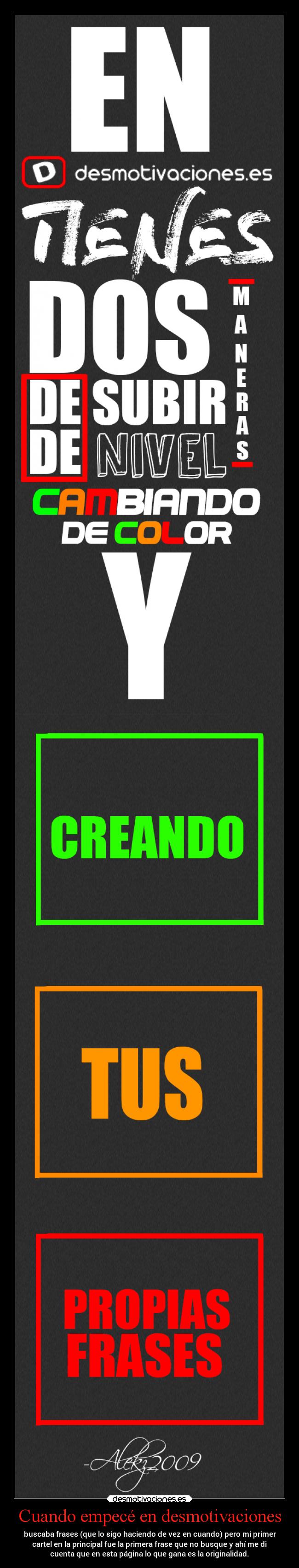 Cuando empecé en desmotivaciones -