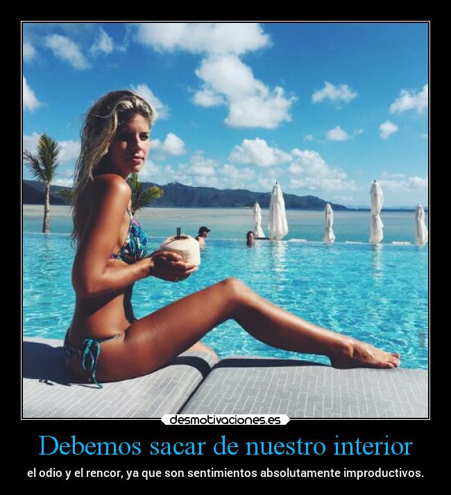 Debemos sacar de nuestro interior -