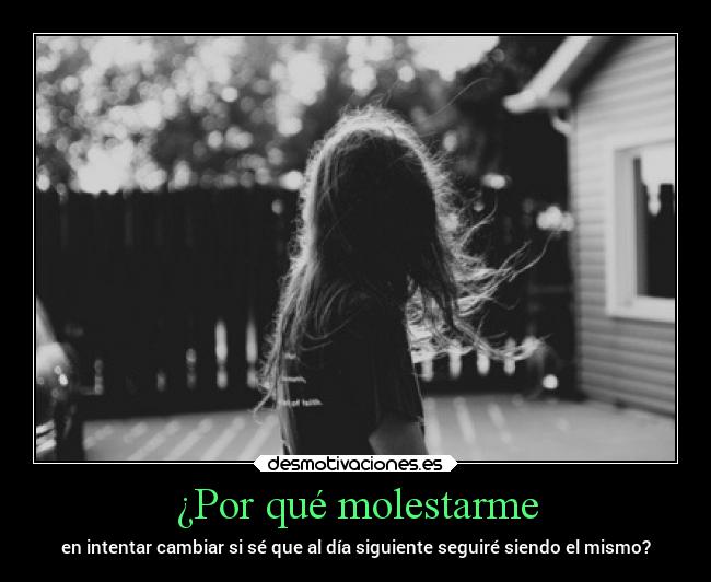 carteles desmotivaciones vida cambio pregunta clandesplazado erosekai desmotivaciones