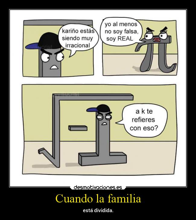 Cuando la familia - está dividida.