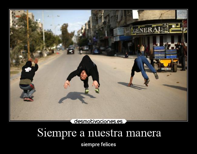 Siempre a nuestra manera - siempre felices