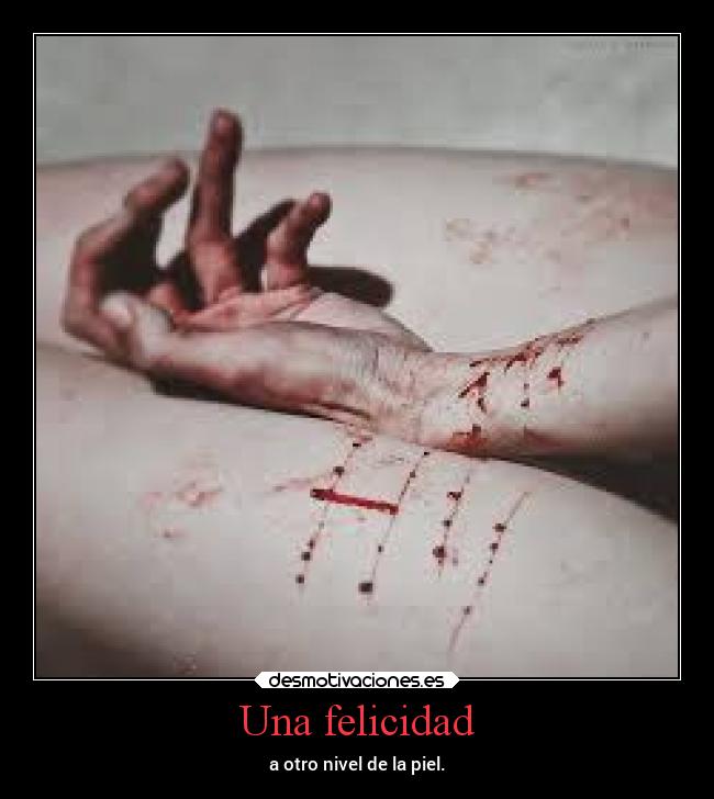 Una felicidad - a otro nivel de la piel.