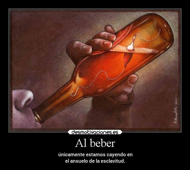 carteles frases ignorancia problemas soledad vida esclavitud alcohol desmotivaciones