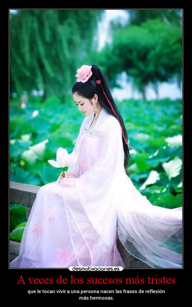 A veces de los sucesos más tristes - 