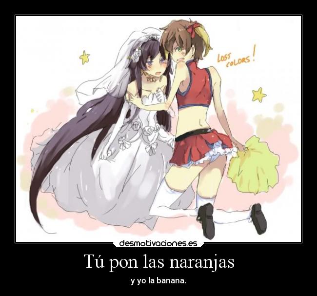 Tú pon las naranjas - 