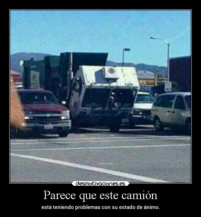 Parece que este camión - 