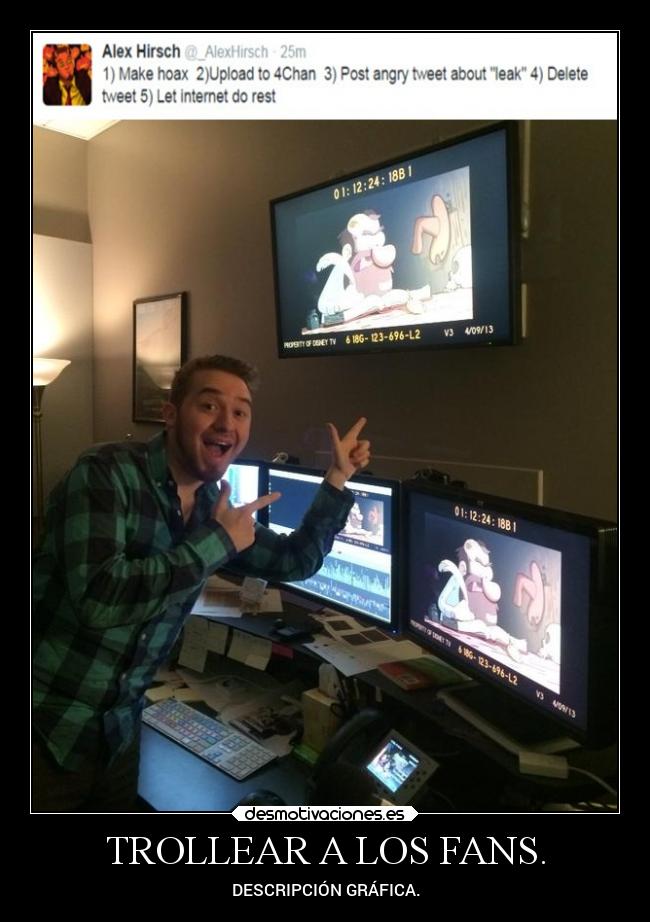 TROLLEAR A LOS FANS. - DESCRIPCIÓN GRÁFICA.