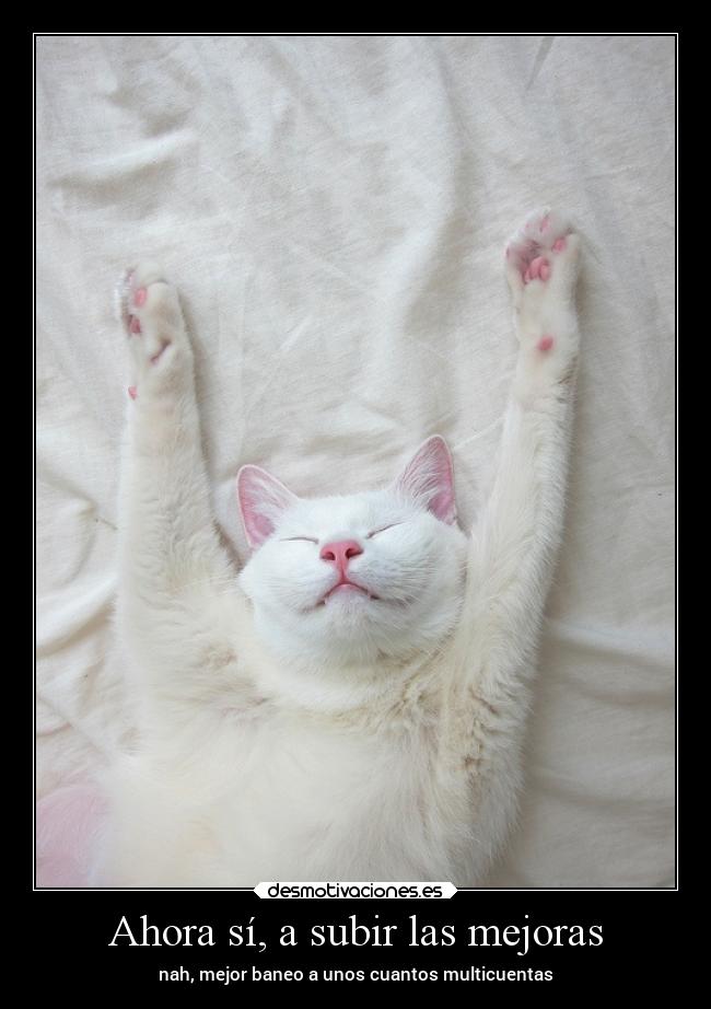 Ahora sí, a subir las mejoras -