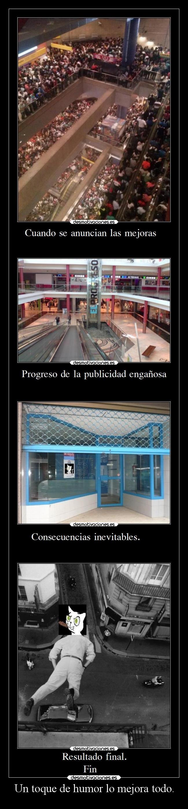 Un toque de humor lo mejora todo. - 