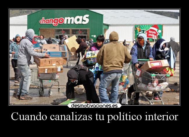 carteles humor vida robar saqueo saquear clandesplazado slipkdemon politicos desmotivaciones